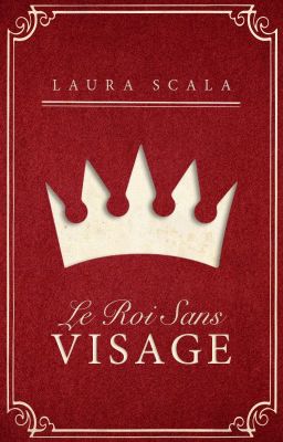 2. Le Roi Sans Visage