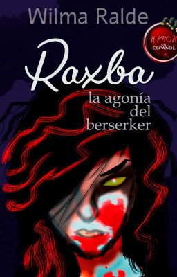 2. Raxba, la agonía del berserker