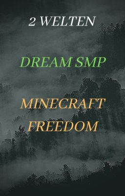 2 Worlds  ( Dream SMP x Minecraft Freedom)