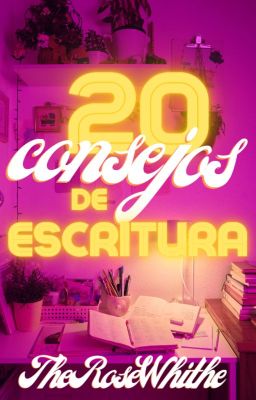 20 Consejos de Escritura