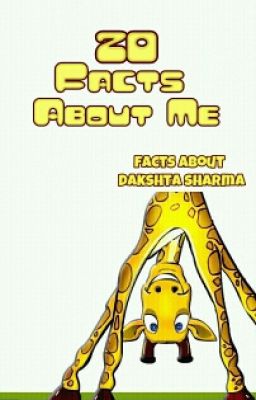 20 Facts about me