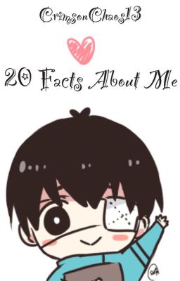 20 Facts About Me!