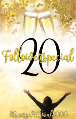 20 Follower Special!!! 🎉😀