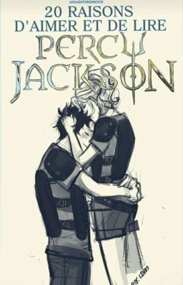 20 raisons d'aimer et de lire Percy Jackson