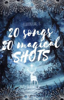 · 20 Songs, 20 Magical SHOTS ·