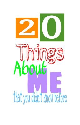 20 Things About Me Challenge