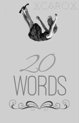 20 words [abgeschlossen]