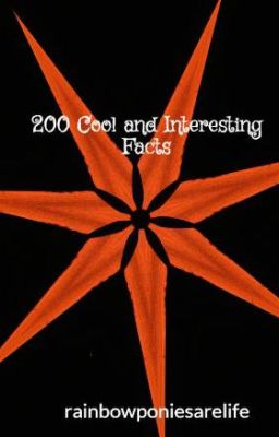 200 Cool and Interesting Facts