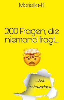 200 Fragen, die niemand fragt... und Antworten