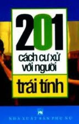 201 Cách cư xử với người trái tính