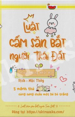 [2020-DỊCH XONG] LUẬT CẤM SĂN BẮT NGƯỜI TRÁI ĐẤT