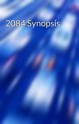 2084 Synopsis