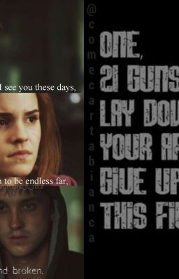 21 GUNS Dramione - Greenday's Song_fiction