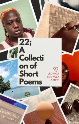 22;A Collection of Short Poems 