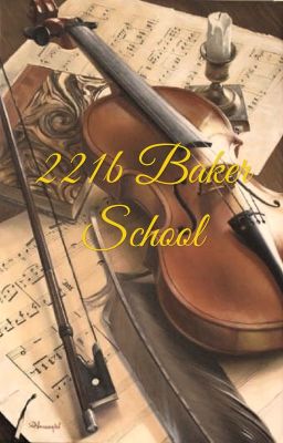 221b Baker School