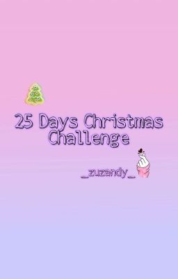 🎄24 Days Christmas Challenge🎄- COMPLETED 