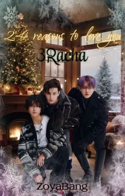 24 reasons to love you  |  3Racha