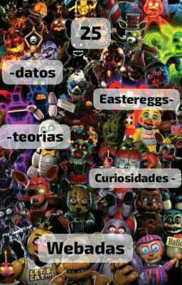 25 curiosidades de fnaf 