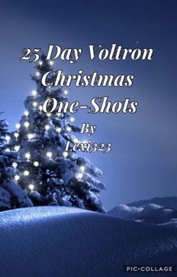 25 Day Voltron Lance Christmas One-Shots