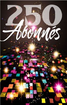 250 abonnés!