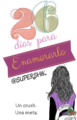 26 Días para enamorarlo  -EDITANDO-