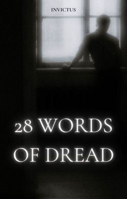 28 Words of Dread