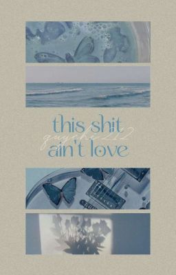 [2cs↬cangem] ❈ this sh!t ain't love