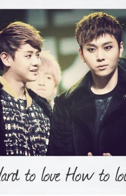 [2shot][JunSeob] Hard to love - How to love