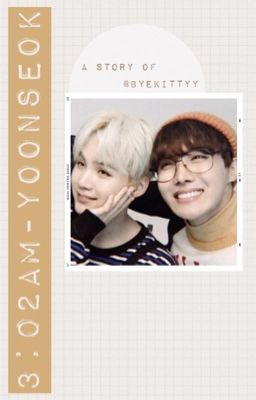 3:02am - YOONSEOK