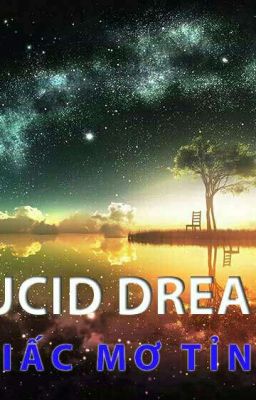 3 CÁCH ĐỂ VÀO LUCID DREAM ĐƠN GIẢN