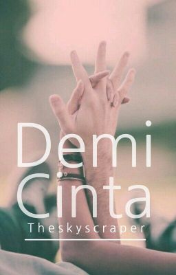 [3] Demi Cinta