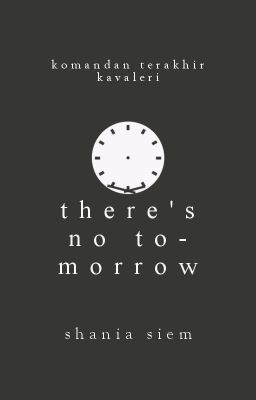 [3] There's No Tomorrow