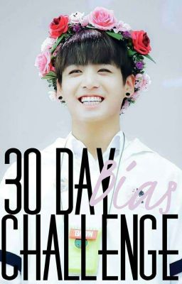 30 Day Bias Challange