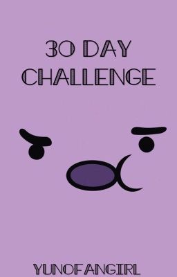 30 Day Challenge!