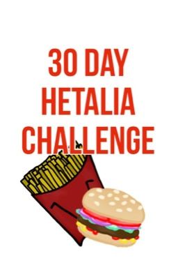 30 Day Hetalia Challenge