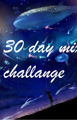 30 day mix challange -Befejezve-