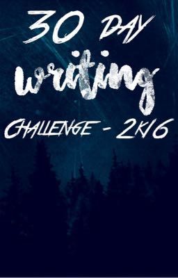 30 Day Writing Challenge | 2k16