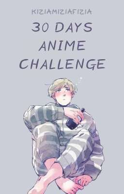 30 Days Anime Challenge