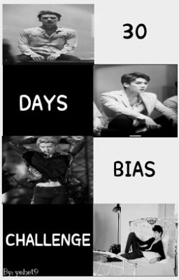 30 DAYS BIAS CHALLENGE 