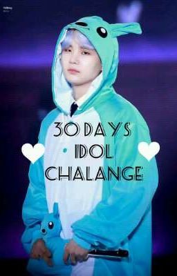 30 Days Idol Challange