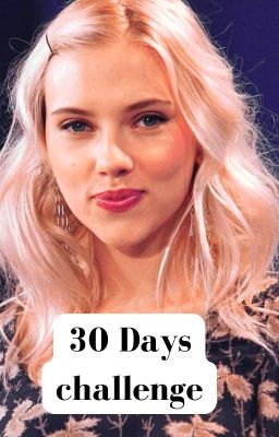 30 Days idol challenge {Scarlett Johansson}