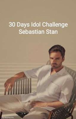 30 Days Idol Challenge - Sebastian Stan