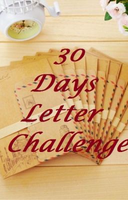 30 Days Letter Challenge