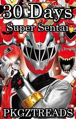 30 Days: Super Sentai