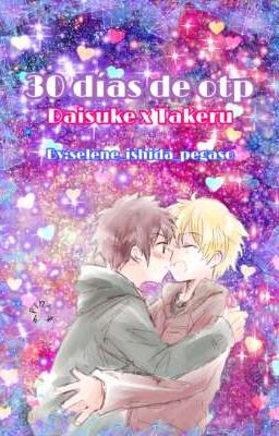 30 Días De Otp daisuke x takeru 