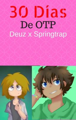 30 Dias de OTP [Deuztrap] [Springeuz]