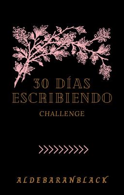 30 días escribiendo. //CHALLENGE//