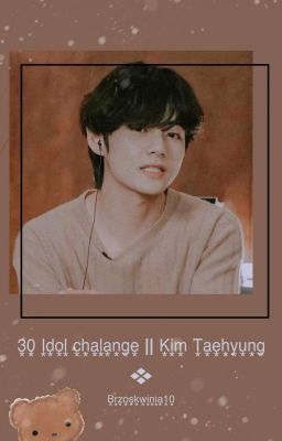 30 Dni idol chalange || Kim Taehyung