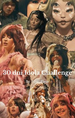 30 dni Idola Challenge 