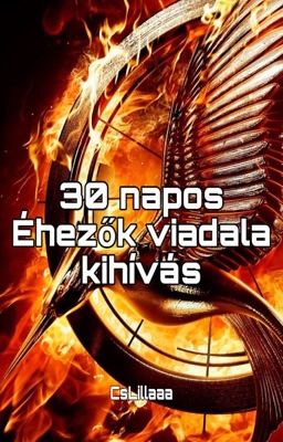 30 napos Éhezők viadala kihívás